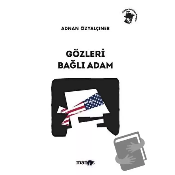 Gözleri Bağlı Adam