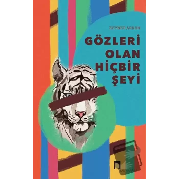 Gözleri Olan Hiçbir Şeyi