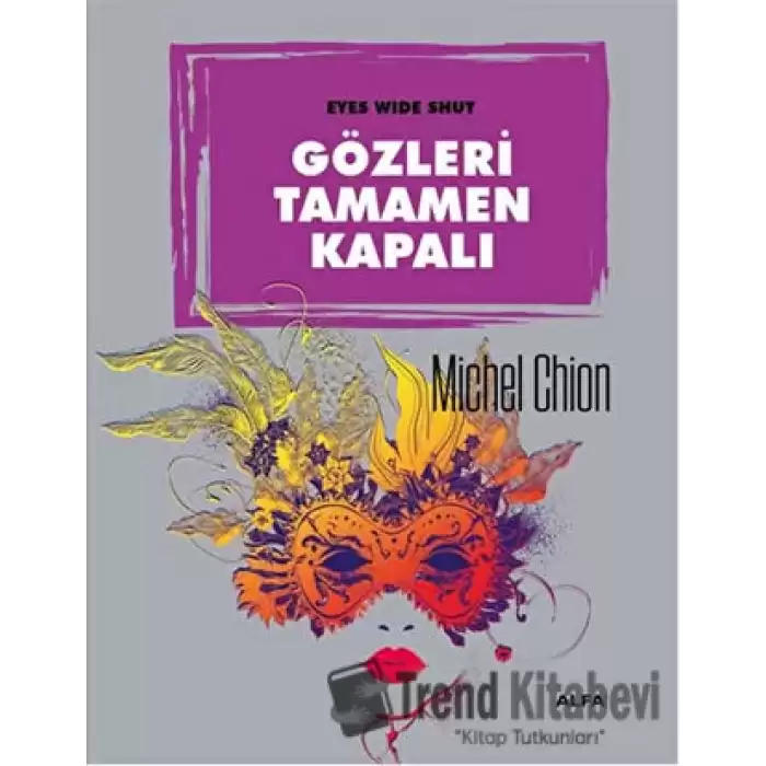 Gözleri Tamamen Kapalı