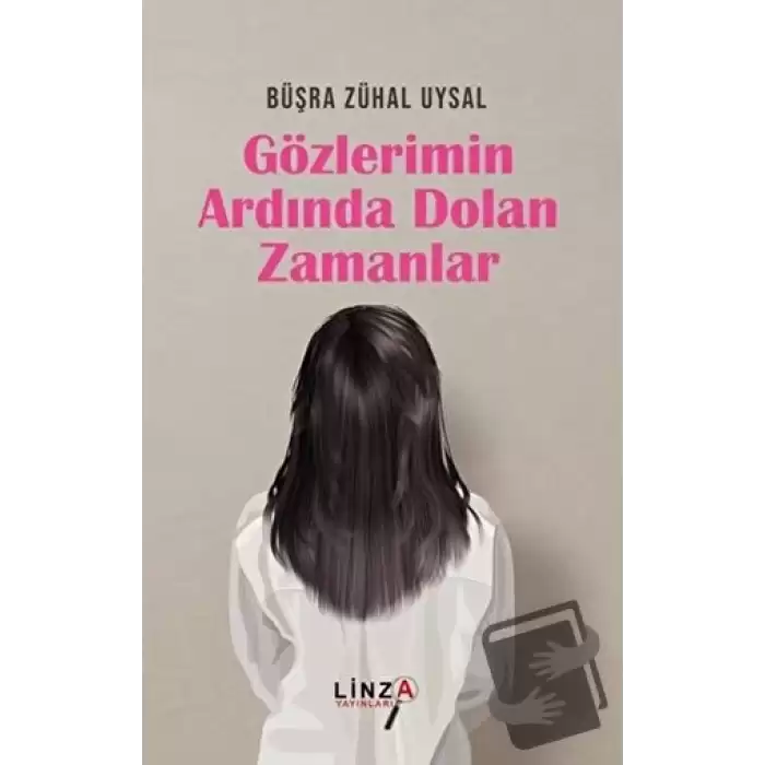 Gözlerimin Ardında Dolan Zamanlar