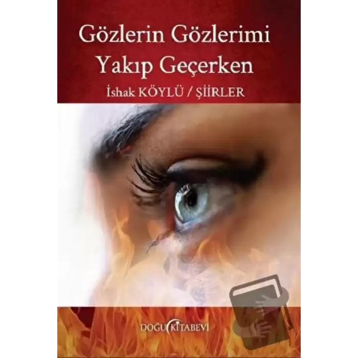 Gözlerin Gözlerimi Yakıp Geçerken