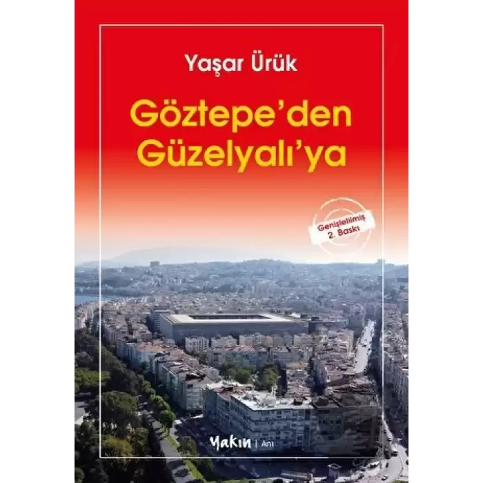 Göztepe’den Güzelyalı’ya