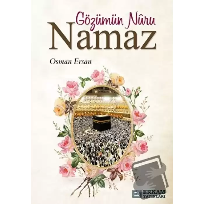 Gözümün Nuru Namaz