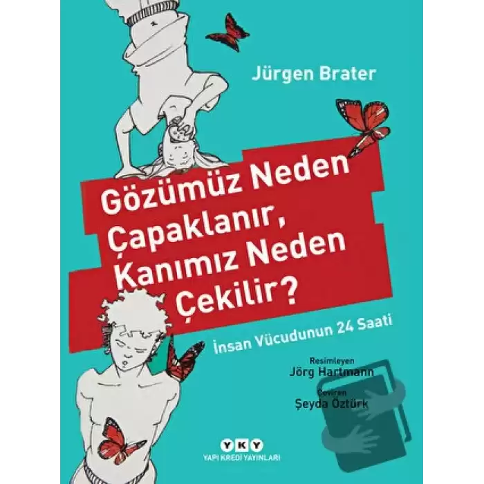 Gözümüz Neden Çapaklanır, Kanımız Neden Çekilir?