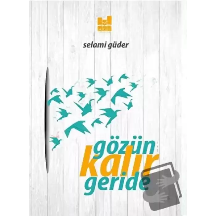 Gözün Kalır Geride