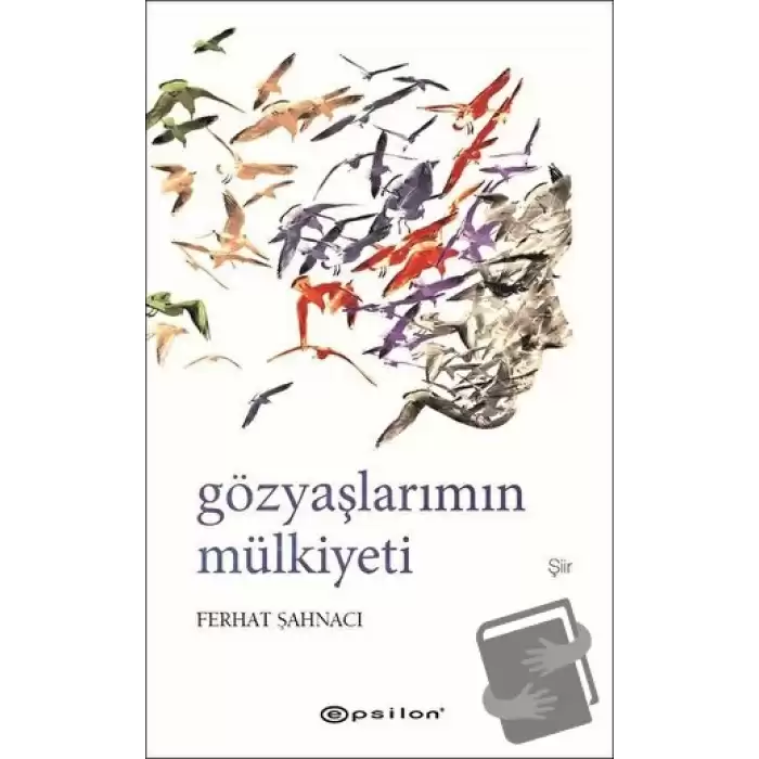 Gözyaşlarımın Mülkiyeti (Ciltli)