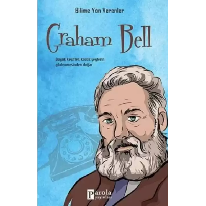 Graham Bell -Bilime Yön Verenler