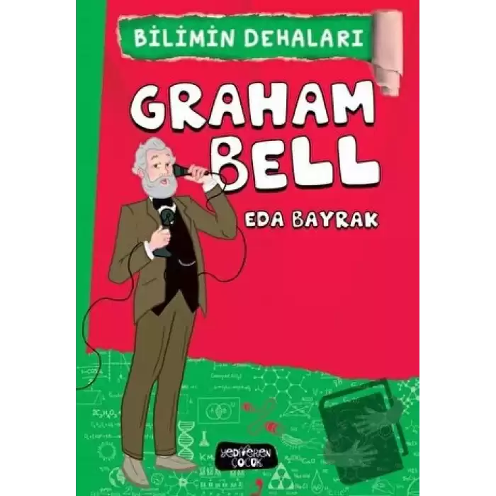 Graham Bell - Bilimin Dehaları