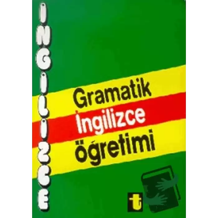 Gramatik İngilizce Öğretimi A Complate English Grammer and Idioms