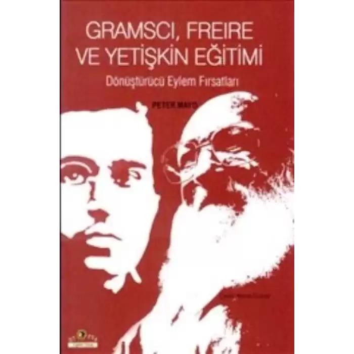 Gramsci, Freire ve Yetişkin Eğitimi