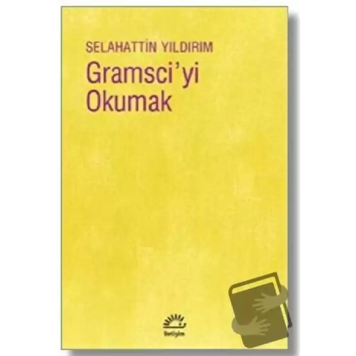 Gramsciyi Okumak