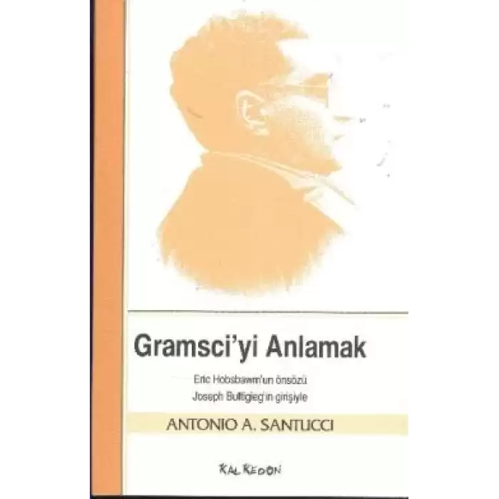 Gramsci’yi Anlamak