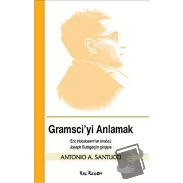 Gramsci’yi Anlamak