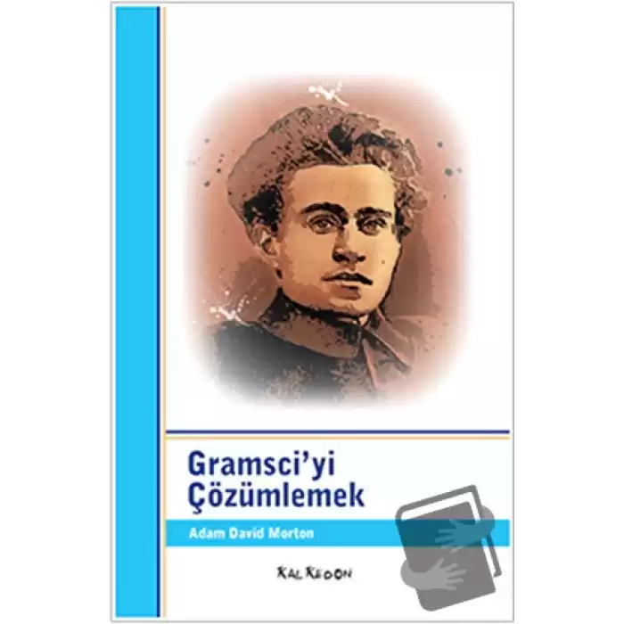 Gramsci’yi Çözümlemek