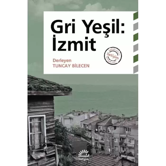 Gri Yeşil : İzmit