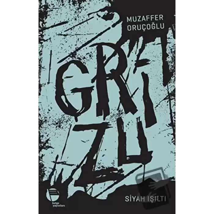 Grizu 1 - Siyah Işıltı