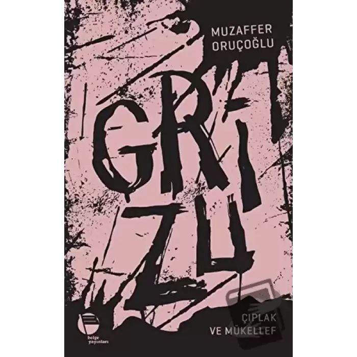 Grizu 2 - Çıplak ve Mükellef