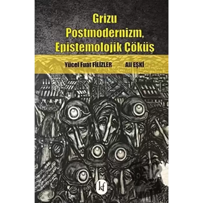 Grizu Postmodernizm, Epistemolojik Çöküş