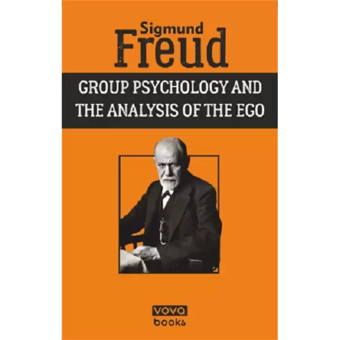 Group Psychology and the Analysis of the Ego