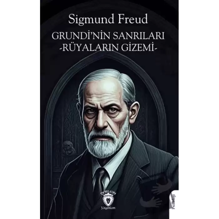 Grundi’nin Sanrıları -Rüyaların Gizemi