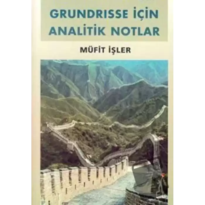 Grundrisse İçin Analitik Notlar