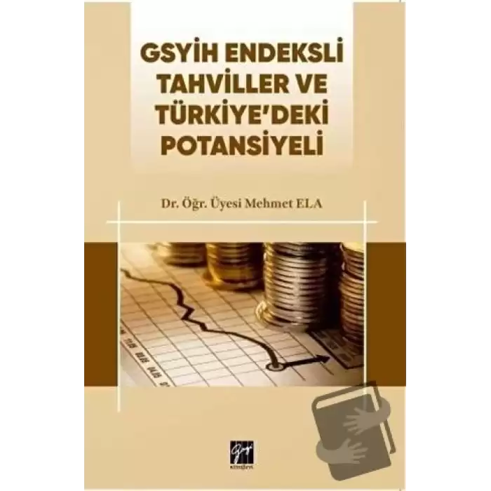 GSYİH Endeksli Tahviller ve Türkiye’deki Potansiyeli