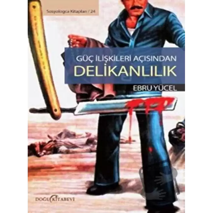 Güç İlişkileri Açısından Delikanlılık