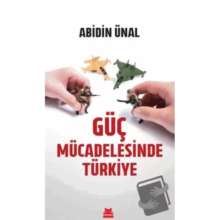 Güç Mücadelesinde Türkiye