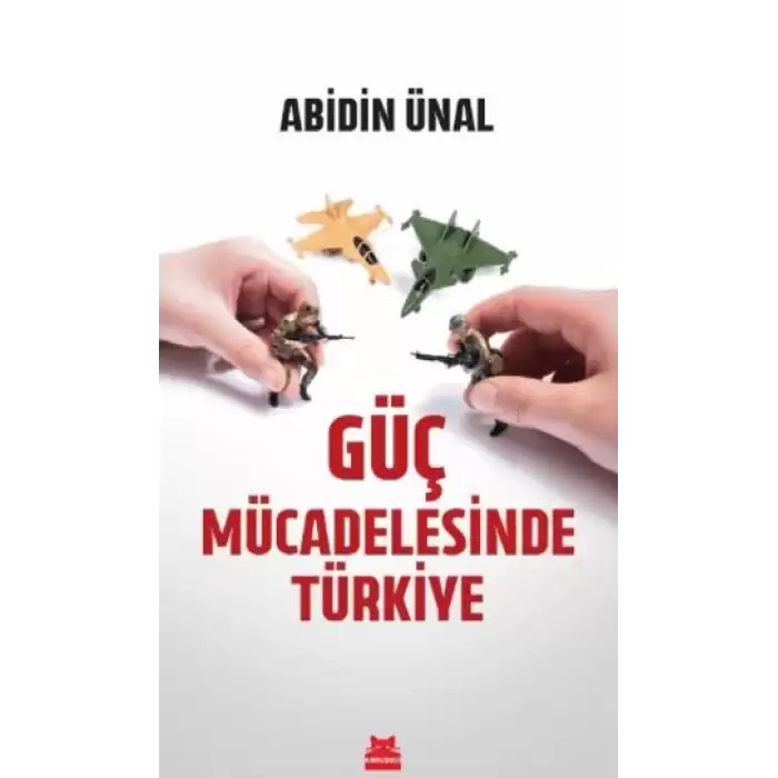 Güç Mücadelesinde Türkiye