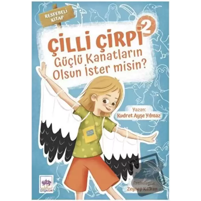 Güçlü Kanatların Olsun İster Misin? - Çilli Çirpi 2