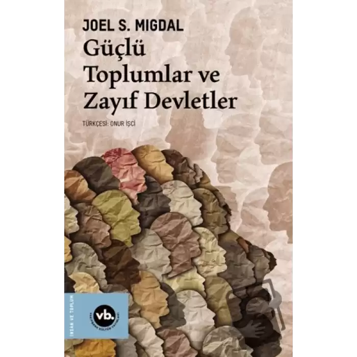 Güçlü Toplumlar ve Zayıf Devletler