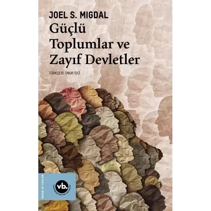 Güçlü Toplumlar ve Zayıf Devletler