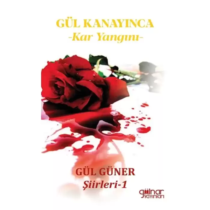 Gül Kanayınca