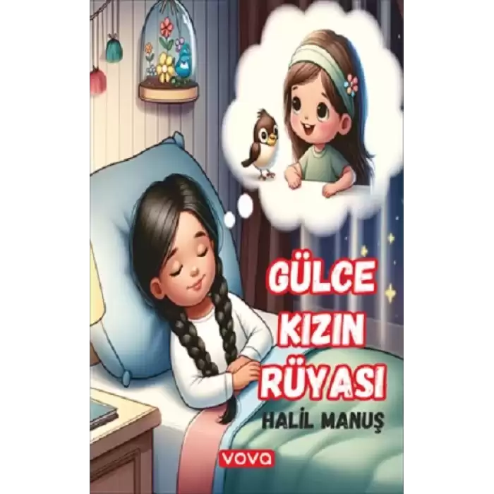 Gülce Kızın Rüyası