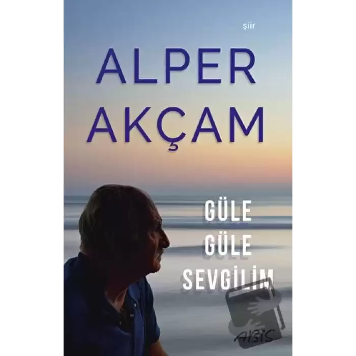 Güle Güle Sevgilim