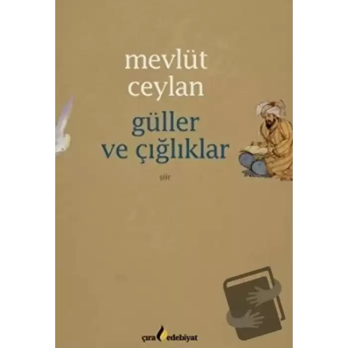 Güller ve Çığlıklar