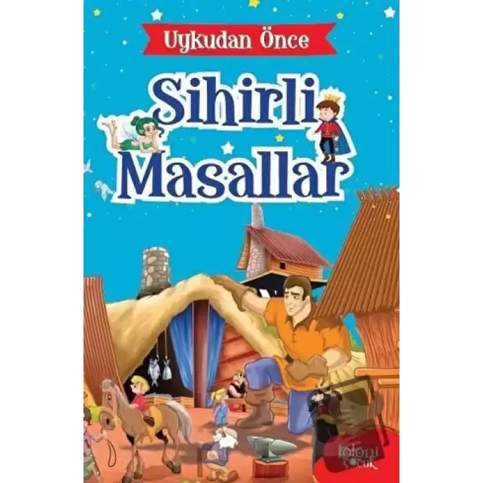 Gulliver’in Gezileri - Uykudan Önce Sihirli Masallar