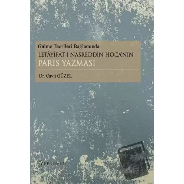 Gülme Teorileri Bağlamında Letayifat-ı Nasreddin Hoca’nın Paris Yazması