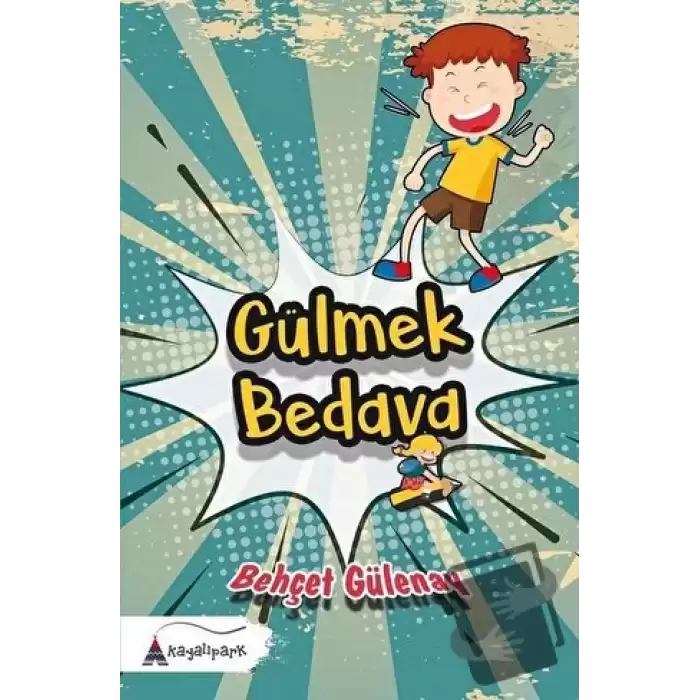 Gülmek Bedava