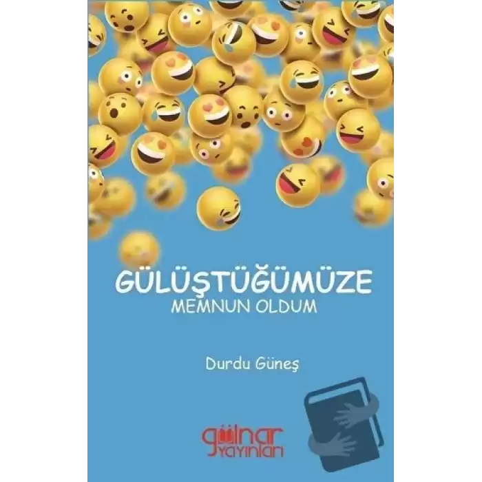 Gülüştüğümüze Memnun Oldum