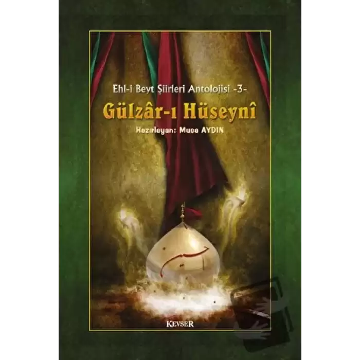 Gülzar-ı Hüseyni (Ciltli)