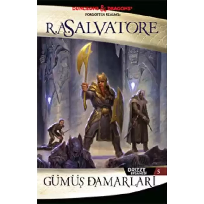 Gümüş Damarları: Drizzt Efsanesi 5