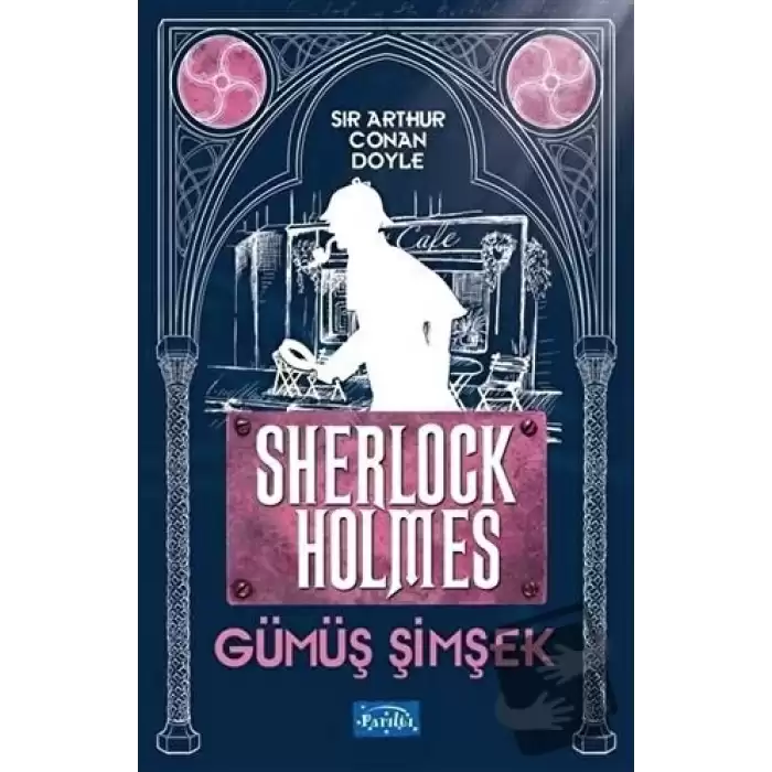 Gümüş Şimşek - Sherlock Holmes