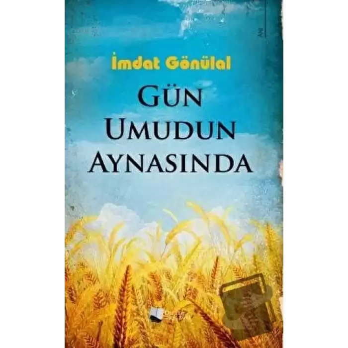 Gün Umudun Aynasında