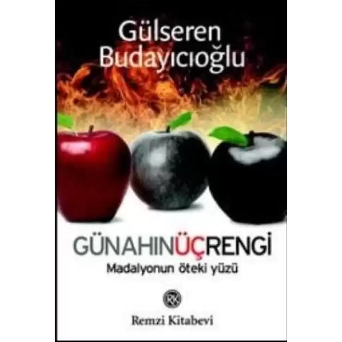 Günahın Üç Rengi - Madalyonun Öteki Yüzü