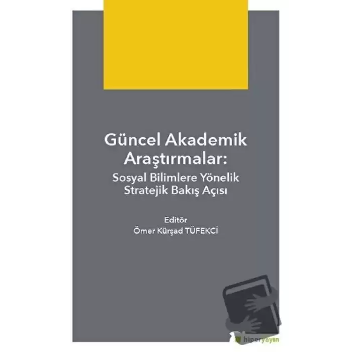 Güncel Akademik Araştırmalar