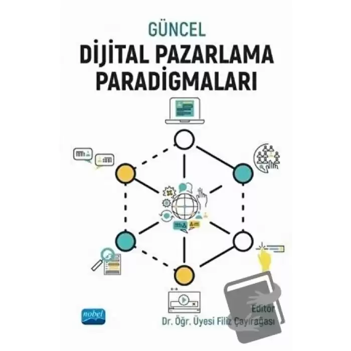 Güncel Dijital Pazarlama Paradigmaları