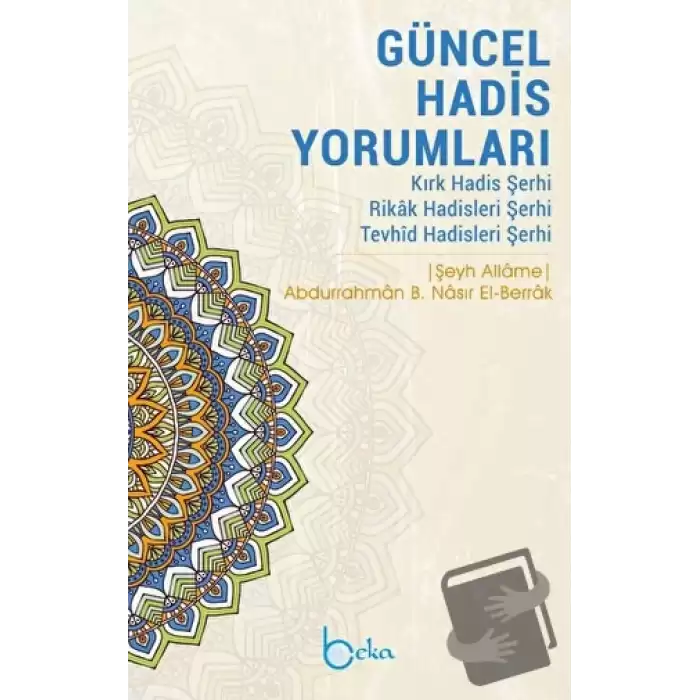 Güncel Hadis Yorumları