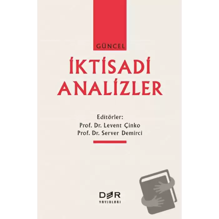 Güncel İktisadi Analizler