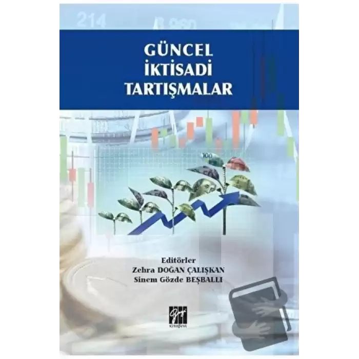 Güncel İktisadi Tartışmalar